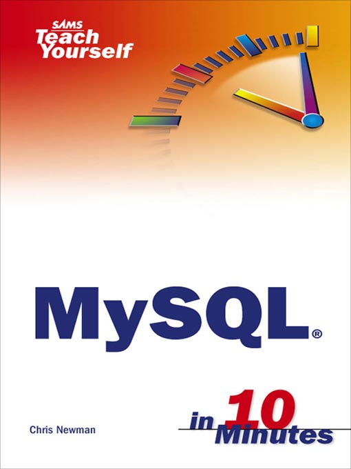 Title details for MySQL® in 10 Minutes by Chris Newman - Available